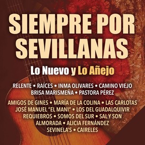 ¡que Vivan las Sevillanas!