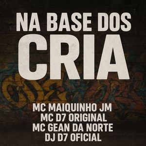Na Base Dos Cria (Explicit)