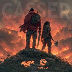 Casser (feat. Maky Joe) (Explicit)