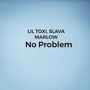No Problem (Explicit)