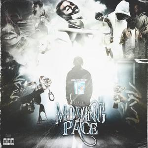 Moving At My Pace (Explicit)