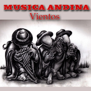 Musica Andina - Vientos