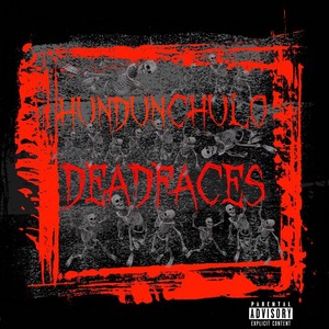 Dead Faces (Explicit)