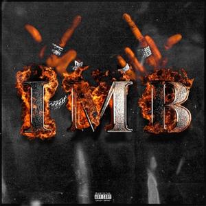 IMB (feat. Energyᅠ, B.R.H & Icy Vlud) (Explicit)