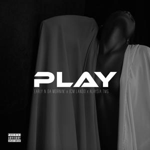 Play (feat. JCM Lando & Alaysia TMG) [Explicit]