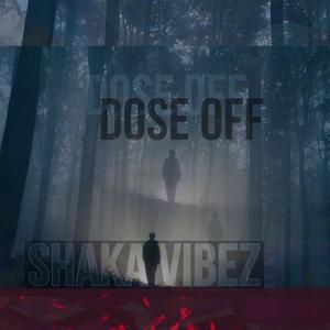 DOSE OFF (Explicit)