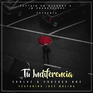 Tu Indiferencia (Explicit)