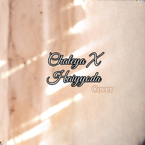 Chaleya X Haiyyoda