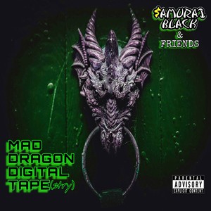 MAD DRAGON DIGITAL TAPE (stry) Vol. I [Explicit]