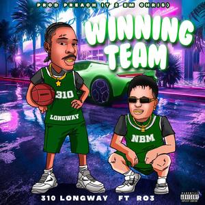 WINNING TEAM (feat. RO3NBM) (Explicit)