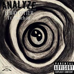 Analyze (feat. Punch-In) [Explicit]