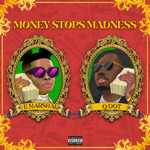 Money Stops Madness (Explicit)