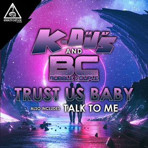 Trust Us Baby (Original Mix)