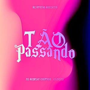 Tão Passando (Explicit)