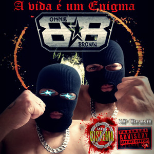 A Vida É um Enigma (Explicit)