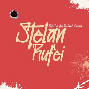 Stelan Rufei (Explicit)