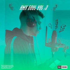 Rmx Soul, Vol. 3 (feat. Aalekay) (Explicit)