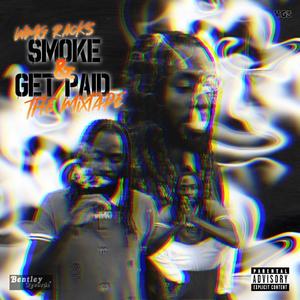 Smoke & Get Paid (Explicit)