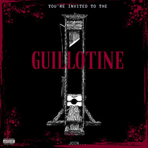 GUILLOTINE (Explicit)