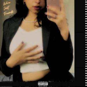 We're Just Friends (feat. PURLE) (Explicit)