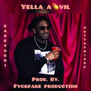 Yella Advil (Explicit)