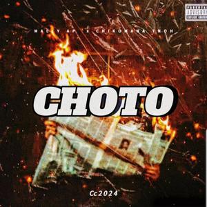 Choto (feat. Chikomana Tnoh) [Explicit]