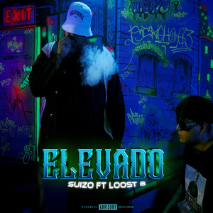 Elevado (Explicit)