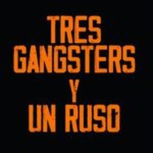 Tres Gangsters y un Ruso (Banda sonora original)