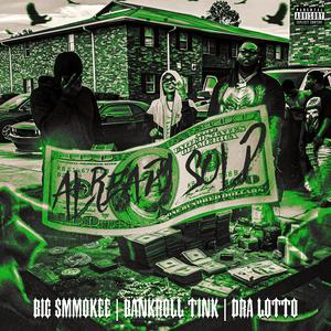 Already Sold (feat. Big Smmokee & BankRoll Tink|Explicit)