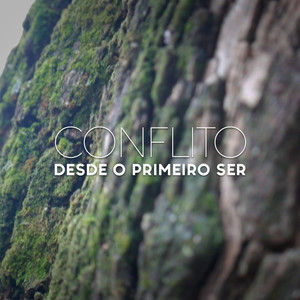 Conflito (Desde o Primeiro Ser) (Explicit)