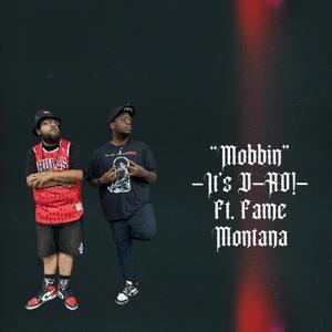 Mobbin (feat. Fame Montana)