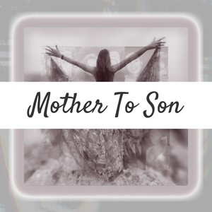 Mother to Son (feat. Lauren Ivy)