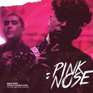 Pink Nose (feat. Night Nitty) (Explicit)
