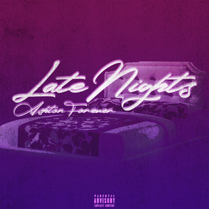 Late Nights (Explicit)