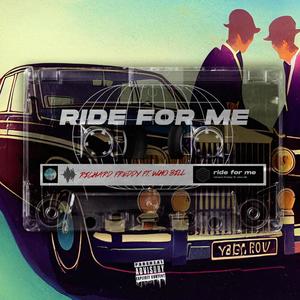 Ride For Me (feat. Who Bill) [Explicit]