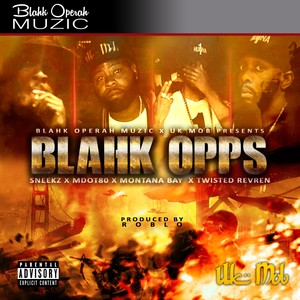 Blahk Opps (Explicit)