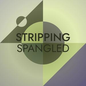 Stripping Spangled