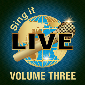 Sing It Live Volume 3