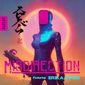 MISDIRECTION (feat. Erika Owen)