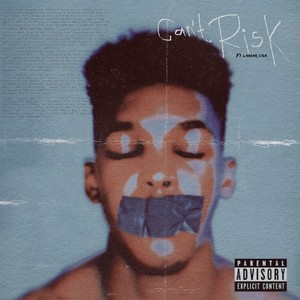 Can’t Risk (Explicit)