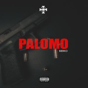 Palomo (Explicit)