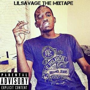 LilSavage The Mixtape (Explicit)