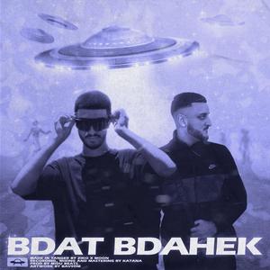 BDAT BDAHEK (feat. MOON OFFICIAL) [Explicit]