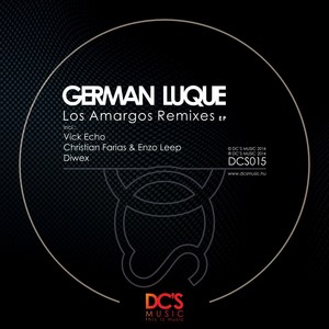 Los Amargos Remixes