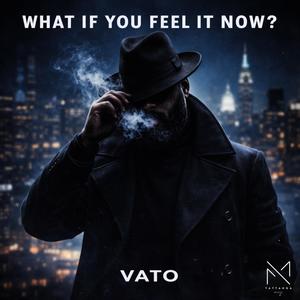 What if you feel it now?