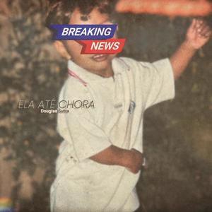 Ela até Chora (Explicit)