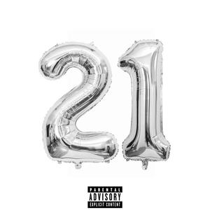 21 (feat. Lil Kay & Lil Ray) (Explicit)