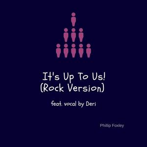 It's Up To Us (feat. Deri) [Rock Version]