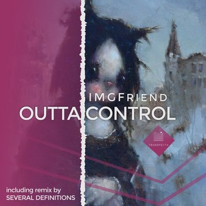 Outta Control (Several Definitions Remix)