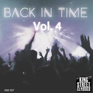 King Street Sounds Presents Back in Time, Vol. 4